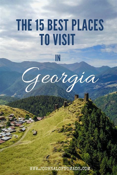 15 Amazing And Unique Places To Visit In Georgia Country Journal Of