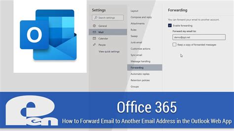 How To Setup Automatic Email Forwarding In The Outlook Web App Office