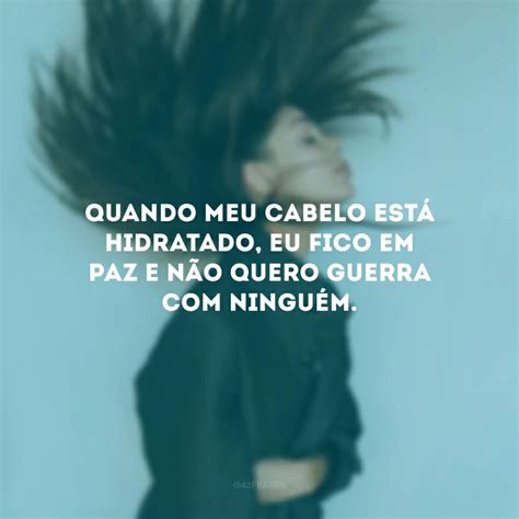 Frase De Cabelo Hidratado