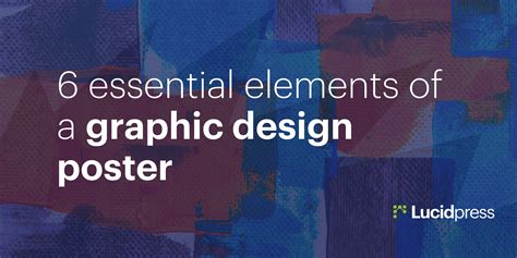 6 Essential Elements Of A Graphic Design Poster Lucidpress