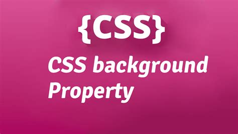 Css Background Property