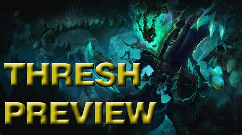 Thresh The Chain Warden Champion Preview Youtube
