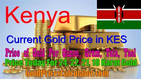 Gold Price Today In Kenya Gold Rate In Kenyan Shilling Kes