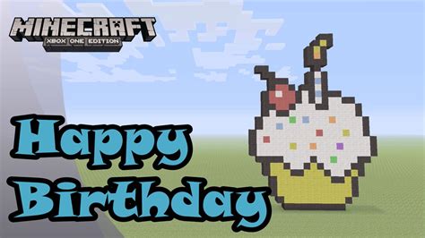 Minecraft Pixel Art Tutorial And Showcase Happy Birthday Cupcake