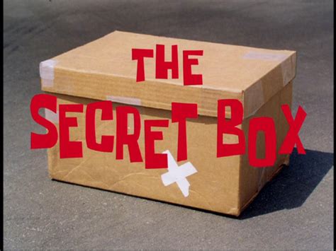 The Secret Box Transcript Encyclopedia Spongebobia The Spongebob