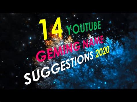 Maybe you would like to learn more about one of these? 14 YouTube Names | 14 YT Channel Names | 14 Gamer Name ...