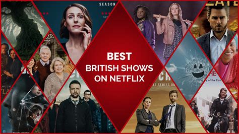 The 49 Best British Shows On Netflix Updated May 2022