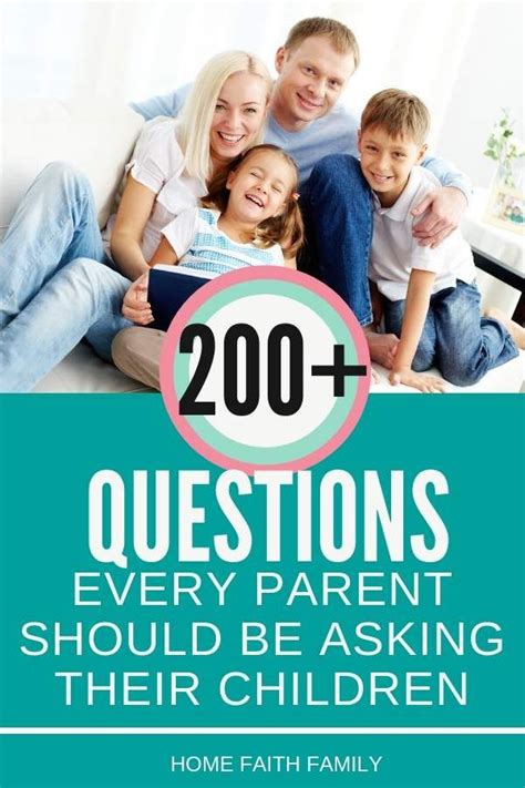 200 Valuable Questions For Kids You Need To Ask Today Parenting Tweens