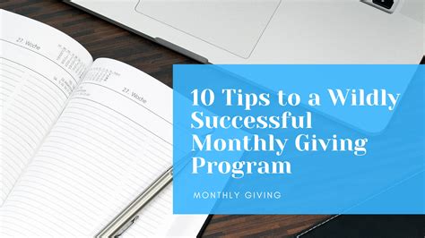10 Tips To A Wildly Successful Monthly Giving Program Nonprofit