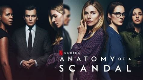 Anatomy Of A Scandal Netflixs ‘anatomy Of A Scandal Tv Review Thezonebb