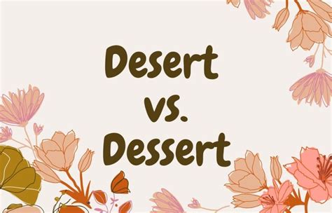 Grammar Desert Vs Dessert U Dictionary