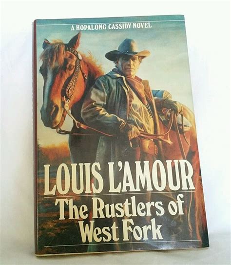 Hopalong Cassidy Ser The Rustlers Of West Fork By Louis Lamour 1991