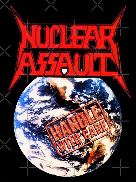 Nuclear Assault Handle With Care Poster For Sale By Bristolhummm