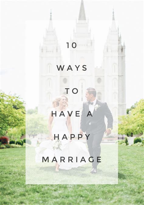 10 Ways To Have A Happy Marriage Happy Marriage Marriage Happy