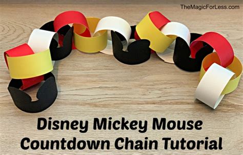 Diy Disney Countdown Chain For Your Next Vacation