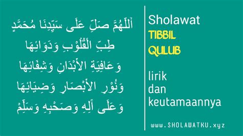 Teks Sholawat Tibbil Qulub Dan Keutamaannya Lengkap Arab Latin Dan