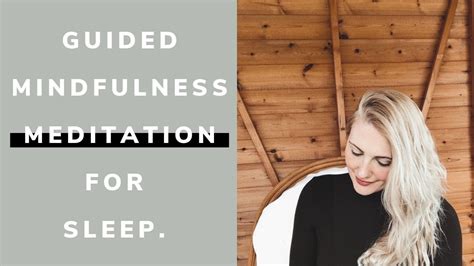 Guided Mindfulness Meditation For Sleep Youtube