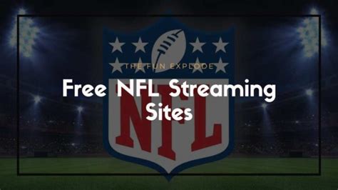 10 Best Free Nfl Streaming Sites In 2021 To Watch Nfl Games Meritline