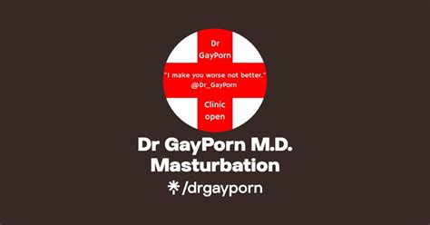 Dr Gayporn Md Masturbation Twitter Linktree