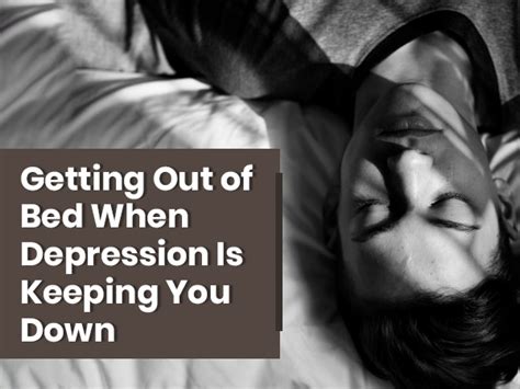 9 Ways To Get Out Of Bed When You Are Depressed