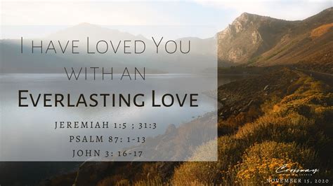 I Have Loved You With An Everlasting Love Jer 313 15 Ps 861 13