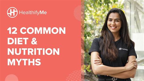 12 common diet and nutrition myths people still believe in 12 diet myths busted healthifyme