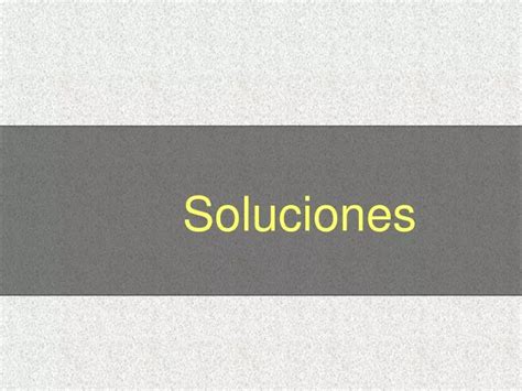 Ppt Soluciones Powerpoint Presentation Free Download Id6870805