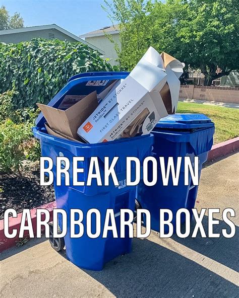 Break Down Cardboard Boxes Before Placing Them In Your Blue Bin La