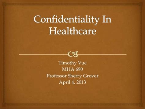 Week 1 Dicussion 2 Confidentiality In Healthcare