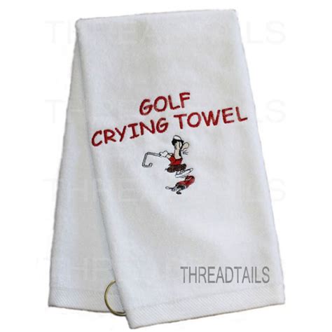 Golf Crying Towel Golf Humor Golf Towels Ts For Golfers