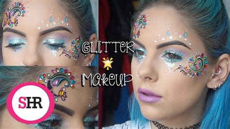 Festival Glitter Makeup Tutorial Sophie Hannah Richardson Festival