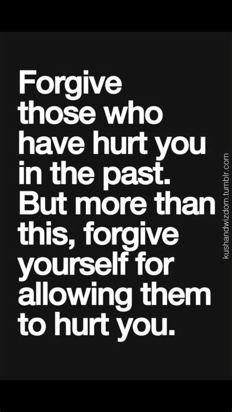 Forgive Those Who Have Hurt You In The Past But More Than This