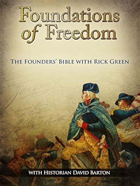 Foundations Of Freedom The Founders Bible 2015 Imdb