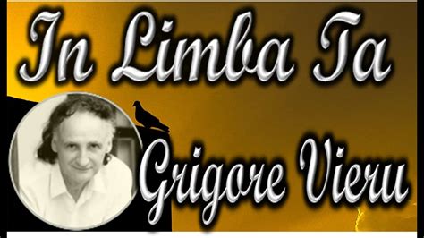 In Limba Ta De Grigore Vieru Poezie Audio Youtube