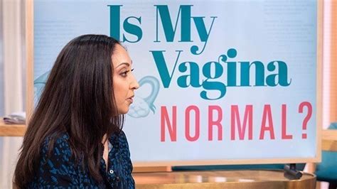 Ask The Vagina Doctor Is My Vagina Normal This Morning