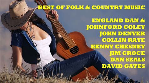 Best Of Folk And Country Music Youtube