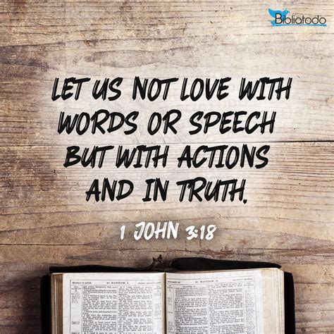 Let Us Not Love With Words Or Speech But With Actions And In Truth