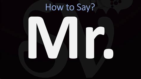 How To Pronounce Mr Versus Ms Miss Mrs Title Use Meaning