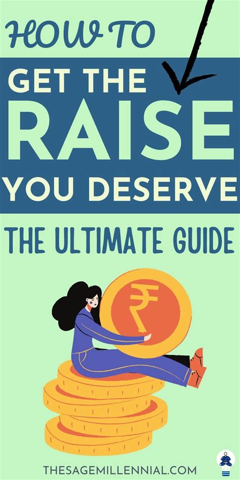 How To Get The Raise You Deserve The Ultimate Guide Ask For A Raise