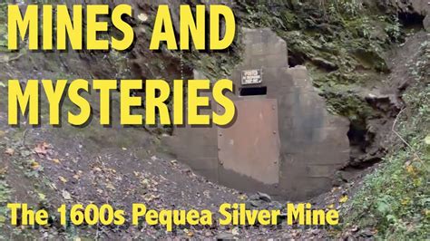 Checking Out The Pequea Silver Mine Youtube