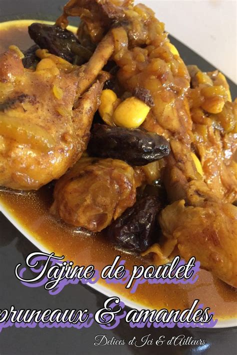 Tajine De Poulet Aux Pruneaux Et Aux Amandes D Lices D Ici Et D 16821