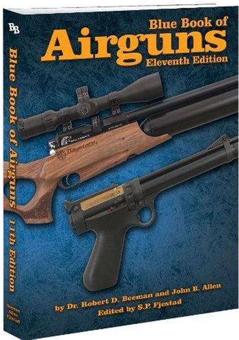 Blue Book Of Airguns Robert D Beeman 9781936120529 Boeken