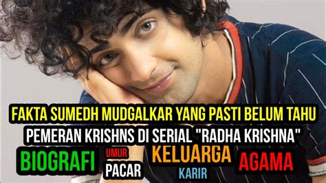 Penasaran Fakta Dan Biografi Sumedh Mudgalkar Pemeran Krishna Di Serial Radha Krishna Antv