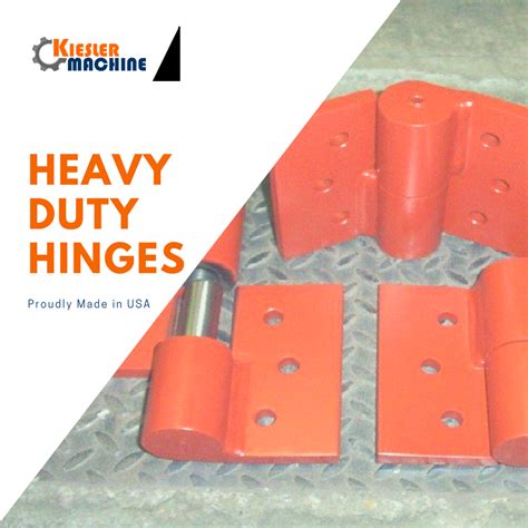 Heavy Duty Hinges As the name suggests these hinges are  