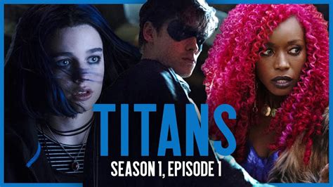 Titans Season 1 Episode 1 Titans Review Youtube