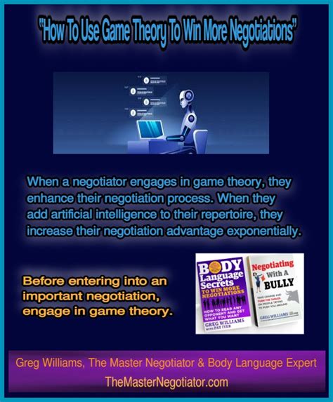 How To Use Game Theory To Win More Negotiations Graphic 1 The Master Negotiator And Body