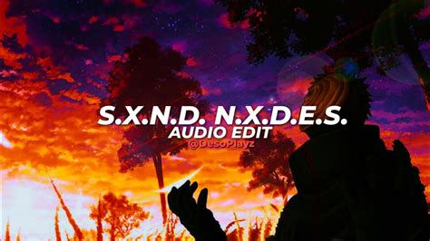 S X N D N X D E S Badtrip Music [edit Audio] Youtube