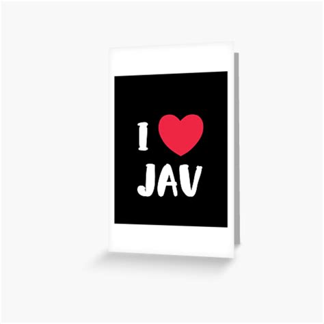 I Love Jav Japanese Adult Video Porn Funny Fetish Greeting Card By H44k0n Redbubble