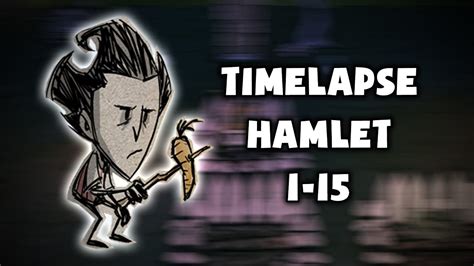 Timelapse Dont Starve Hamlet 1 15 Youtube