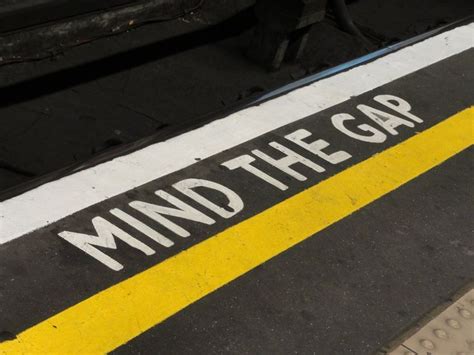 Mind The Gap Mind The Gap Mindfulness Gap